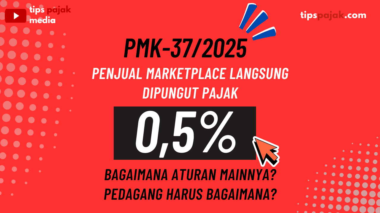 Pmk Spring Tips PMK 37 Tahun 2025: Marketplace Wajib Pungut Pajak! Apa Dampaknya ...